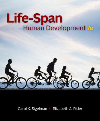 Life-Span Human Development - Sigelman, Carol K, and Rider, Elizabeth A