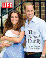 Life the Royal Family: Prince George of Cambridge