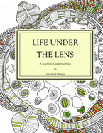 Life Under the Lens: A Scientific Colouring Book