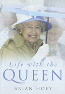 Life with the Queen