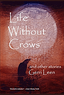 Life Without Crows