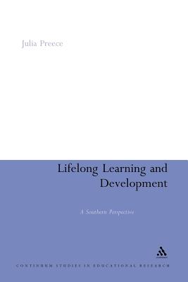 Lifelong Learning and Development: A Southern Perspective - Preece, Julia, and Haynes, Anthony (Editor)