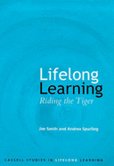 Lifelong Learning: Riding the Tiger - Smith, Jim