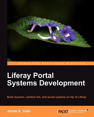 Liferay Portal Systems Development - Yuan, Jonas X.