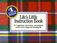 Life's Little Instruction Book: Volume I - Brown, H Jackson, Jr.