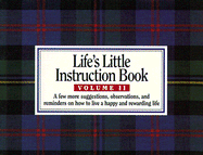 Life's Little Instruction Book - Brown, H Jackson, Jr.