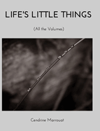 Life's Little Things: All the Volumes