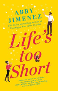 Life's Too Short: the most hilarious and heartbreaking read of 2021