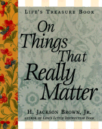 Life's Treasure Book on Things That Really Matter