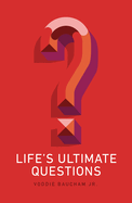 Life's Ultimate Questions (25-Pack)