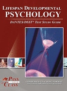 Lifespan Developmental Psychology DANTES/DSST Test Study Guide
