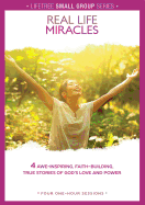 Lifetree Small Group Series: Real Life Miracles