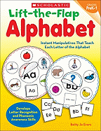 Lift-The-Flap Alphabet, Grades PreK-1: Instant Manipulatives That Teach Each Letter of the Alphabet