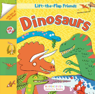 Lift-The-Flap Friends: Dinosaurs