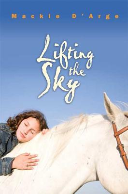 Lifting the Sky - D'Arge, MacKie