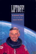 Liftoff!: An Astronaut's Dream