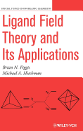 Ligand Field Theory and Its Applications