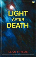 Light After Death, 2nd Revised Edition