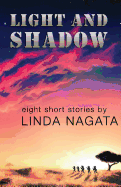 Light and Shadow: Eight Short Stories