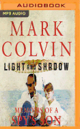 Light and Shadow: Memoirs of a Spy's Son