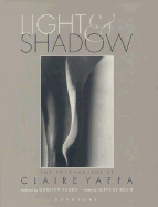 Light and Shadow: The Photographs of Claire Yaffa
