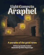Light Comes to Araphel
