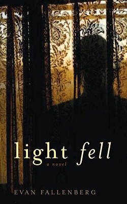 Light Fell - Fallenberg, Evan
