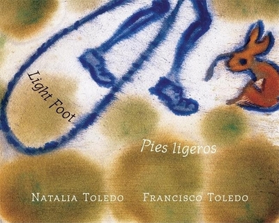 Light Foot/Pies Ligeros - Toledo, Natalia, and Amado, Elisa (Translated by)