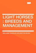 Light Horses: Breeds and Management