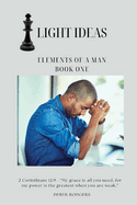 Light Ideas: Elements of a Man