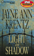 Light in Shadow - Krentz, Jayne Ann, and Bean, Joyce (Read by)