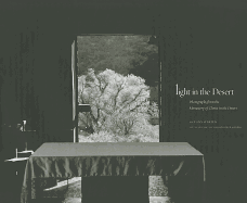 Light in the Desert: Photographs from the Monastery of Christ in the Desert