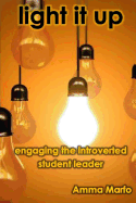 Light It Up: Engaging Introverted Student Leaders