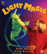 Light Magic: And Other Science Activities about Energy