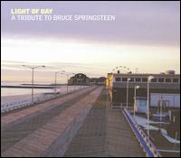 Light of Day: A Tribute to Bruce Springsteen - Various Artists