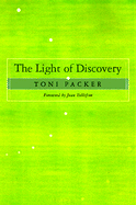 Light of Discovery (P) - Packer, Toni, and Tollifson, Joan (Foreword by)