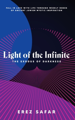 Light of the Infinite: The Exodus of Darkness - Safar, Erez