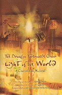 Light of the World: A Christmas Musical - Brooklyn Tabernacle Choir, and Cymbala, Carol, and Goss, Lari