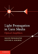 Light Propagation in Gain Media: Optical Amplifiers