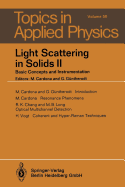 Light Scattering in Solids II: Basic Concepts and Instrumentation