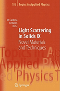 Light Scattering in Solids IX: Novel Materials and Techniques