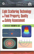 Light Scattering Technology for Food Property, Quality and Safety Assessment
