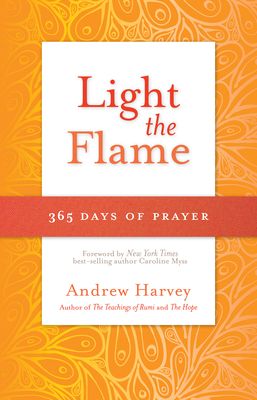 Light the Flame: 365 Days of Prayer - Harvey, Andrew