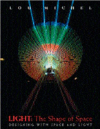 Light the Shape of Space - Michel, Louis, and Michel