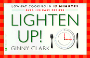 Lighten Up!: Low-Fat Cooking in 15 Minutes
