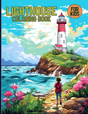 Lighthouse Coloring Book For Kids: Cute Seaside Lighthouse Coloring Pages For Color & Relaxation - Stephens, Doretha J