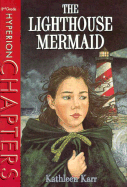 Lighthouse Mermaid - Karr, Kathleen, and Schmidt, Karen L