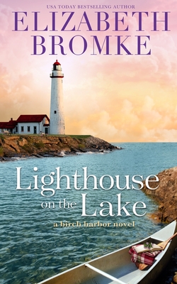 Lighthouse on the Lake - Bromke, Elizabeth