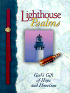 Lighthouse Psalms: God's Gift of Hope and Direction