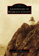 Lighthouses of Humboldt County